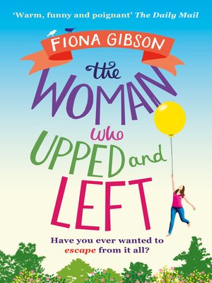 The Woman Who Upped and Left - ebook